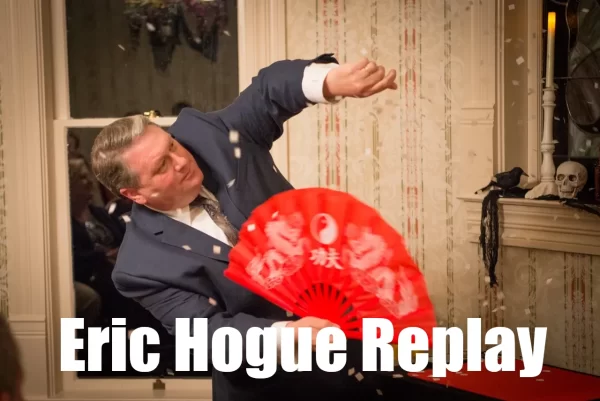 Eric Hogue Replay