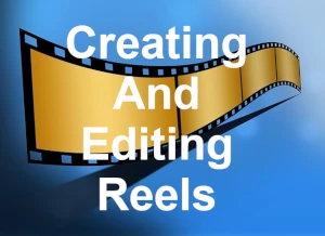 Joyce Benjamin Creating and Editing Your Reel – Sept 8
